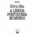 /album/veja-e-leia/livro-a-lingua-portuguesa-no-mundo-silvio-elia-jpg1/